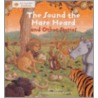The Sound The Hare Heard And Other Stories: Buddhism door Anita Ganeri