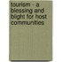 Tourism - a Blessing and Blight for Host Communities