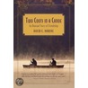 Two Coots In A Canoe: An Unusual Story Of Friendship by David E. Morine