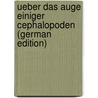 Ueber Das Auge Einiger Cephalopoden (German Edition) door Hensen Victor