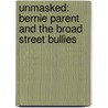 Unmasked: Bernie Parent and the Broad Street Bullies door Stan Hochman