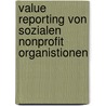 Value Reporting von sozialen Nonprofit Organistionen door Cynthia Gülly-Kurz