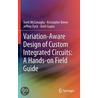 Variation-Aware Design of Custom Integrated Circuits door Trent McConaghy