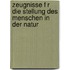Zeugnisse F R Die Stellung Des Menschen in Der Natur