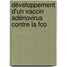 Développement D'un Vaccin Adénovirus Contre La Fco door Coraline Bouet