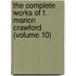 the Complete Works of F. Marion Crawford (Volume 10)