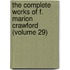 the Complete Works of F. Marion Crawford (Volume 29)