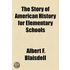 the Story of American History for Elementary Schools