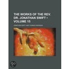 the Works of the Rev. Dr. Jonathan Swift (Volume 15) door Johathan Swift