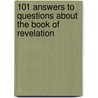 101 Answers to Questions About the Book of Revelation by Mark Hitchcock