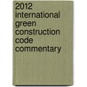 2012 International Green Construction Code Commentary door International Code Council