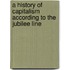 A History of Capitalism According to the Jubilee Line