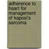 Adherence To Haart For Management Of Kaposi's Sarcoma door Uvani Bodasing