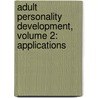 Adult Personality Development, Volume 2: Applications door Lawrence S. Wrightsman