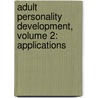 Adult Personality Development, Volume 2: Applications by Lawrence S. Wrightsman