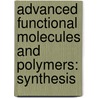 Advanced Functional Molecules and Polymers: Synthesis door Singh Nalwa Hari