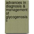 Advances In Diagnosis & Management Of Glycogenosis Ii