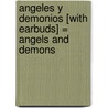 Angeles y Demonios [With Earbuds] = Angels and Demons by Dan Brown