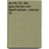 Archiv Für Die Geschichte Von Oberfranken, Volume 10