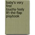 Baby's Very First Touchy-feely Lift-the-flap Playbook