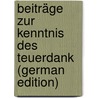 Beiträge Zur Kenntnis Des Teuerdank (German Edition) by Bürger Otto