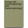 Biology with Masteringbiology [With Masteringbiology] by Neil A. Campbell