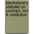 Blackstone's Statutes on Contract, Tort & Restitution