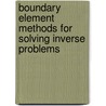 Boundary element methods for solving inverse problems by Alexandru Rap