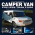 Build Your Own Dream Camper Van For Less Than Gbp1000