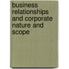 Business Relationships and Corporate Nature and Scope door Filipe J. Sousa