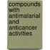 Compounds With Antimalarial And Anticancer Activities