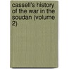 Cassell's History of the War in the Soudan (Volume 2) door James Grant