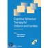 Cognitive Behaviour Therapy for Children and Families
