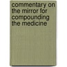 Commentary on the Mirror for Compounding the Medicine door Wang Jie