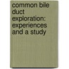 Common bile duct exploration: experiences and a study door Syed Amjad Ali Rizvi