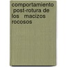 Comportamiento   post-rotura de los   macizos rocosos by Alfonso Rodríguez Dono