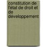 Constitution de l'état de droit et de développement