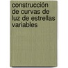 Construcción de Curvas de Luz de Estrellas Variables door William Ardila Urue?a
