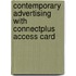 Contemporary Advertising with Connectplus Access Card