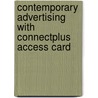Contemporary Advertising with Connectplus Access Card door William Arens