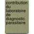 Contribution du laboratoire de diagnostic parasitaire
