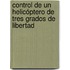 Control de un Helicóptero de Tres Grados de Libertad