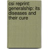Csi Reprint: Generalship: Its Diseases and Their Cure by J.F.C. Fuller