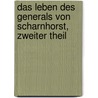 Das Leben des Generals von Scharnhorst, Zweiter Theil by Georg Heinrich Klippel