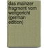 Das Mainzer Fragment Vom Weltgericht (German Edition)
