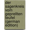 Der Sagenkreis Vom Geprellten Teufel (German Edition) door Wünsche August