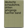 Deutsche Schaubühne, dritten Jahrgangs fuenfter Band by Unknown