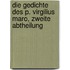 Die Gedichte des P. Virgilius Maro, zweite Abtheilung