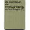 Die Grundlagen Der Molekulartheorie; Abhandlungen (8) by Amedeo Avogadro