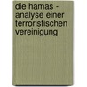 Die Hamas - Analyse Einer Terroristischen Vereinigung door Patrick White